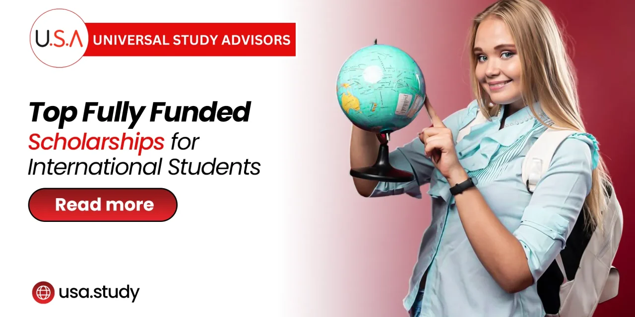 Top Fully Funded Scholarships for International Students