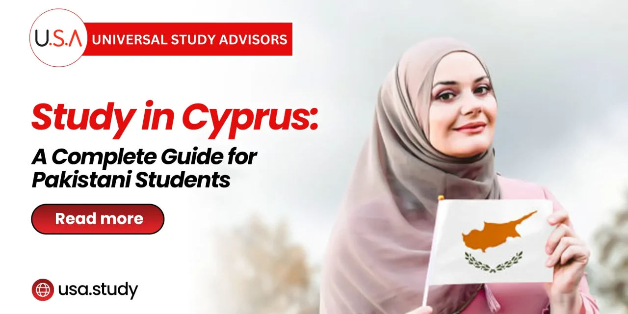 Study in Cyprus: A Complete Guide for Pakistani Students