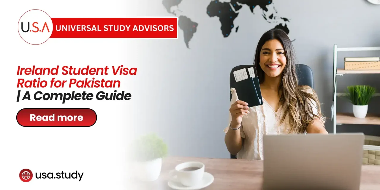 Ireland Student Visa Ratio for Pakistan | A Complete Guide