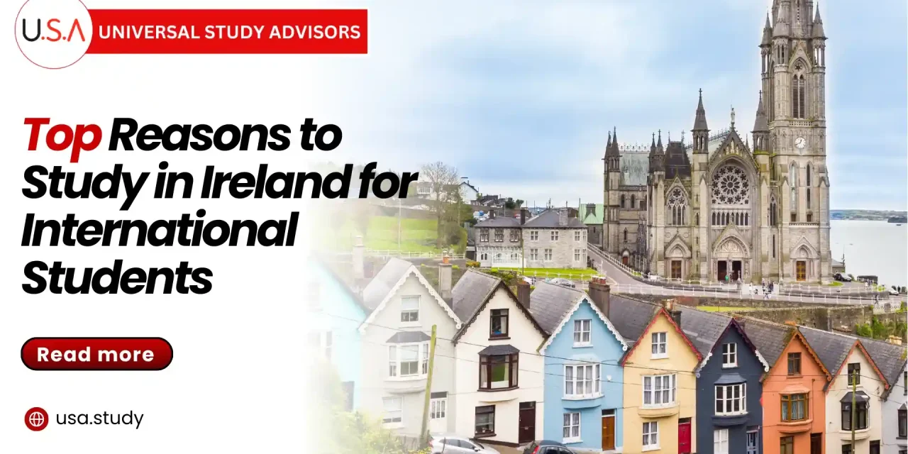 Top Reasons to Study in Ireland for International Students
