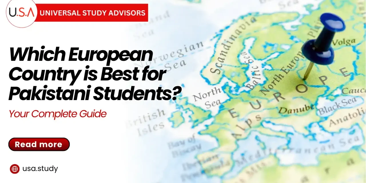Which European Country is Best for Pakistani Students? A Complete Guide