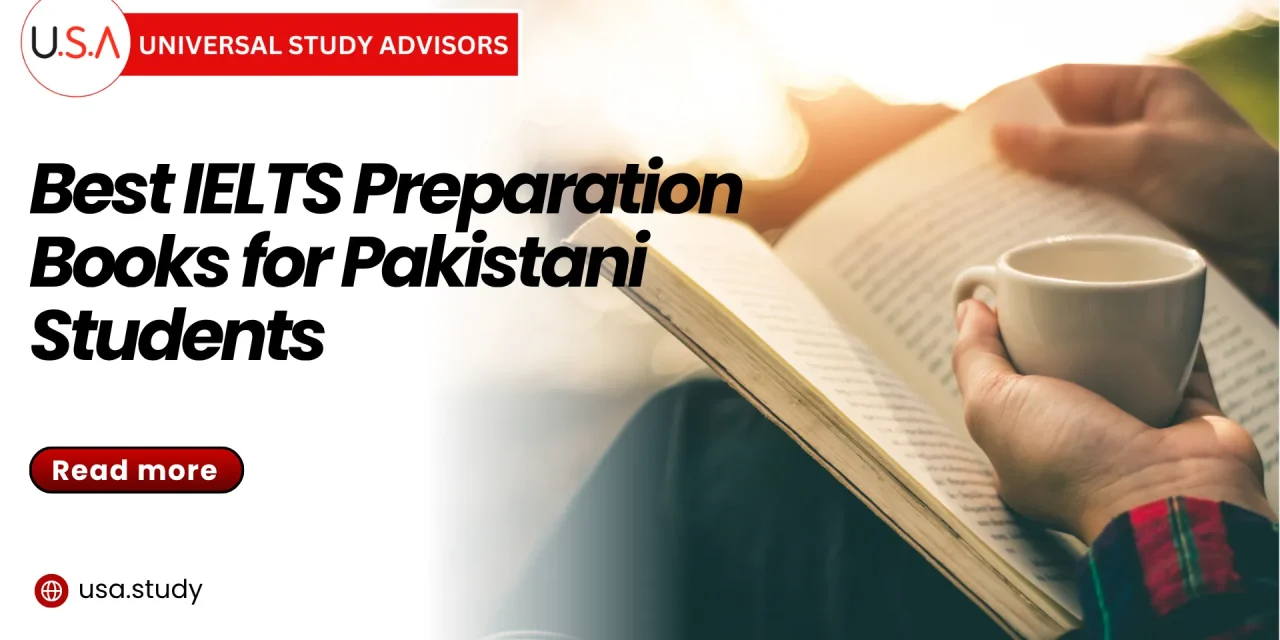 Best IELTS Preparation Books for Pakistani Students