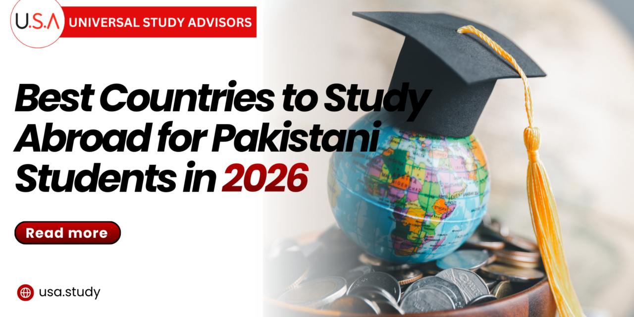 Best Countries to Study Abroad for Pakistani Students in 2026